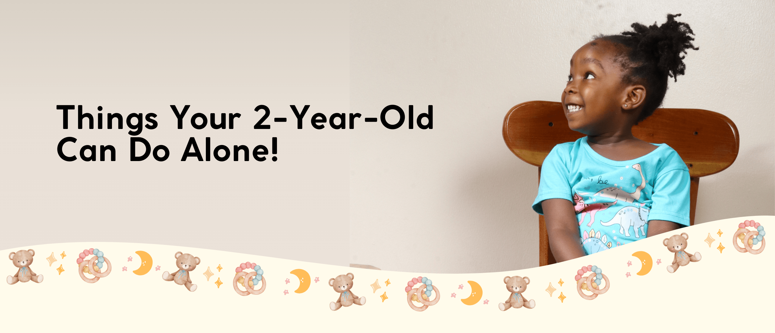 Things Your 2-Year-Old Can Do Alone! | Baby Step Boutique